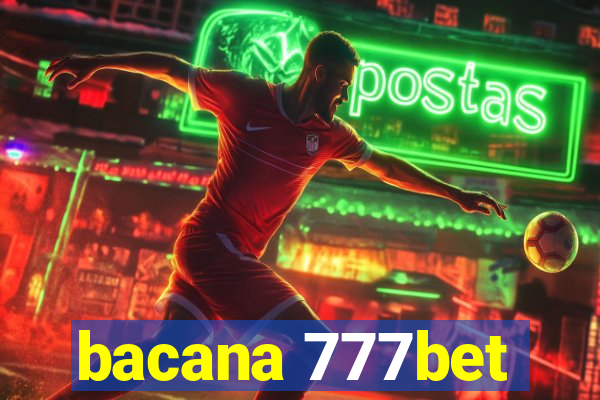 bacana 777bet